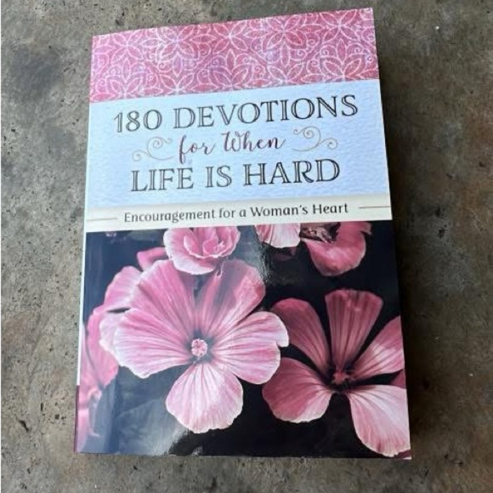 180 Devotions for When Life is Hard Book